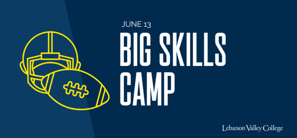 Lebanon Valley College Hosting Football Big Skills Clinic