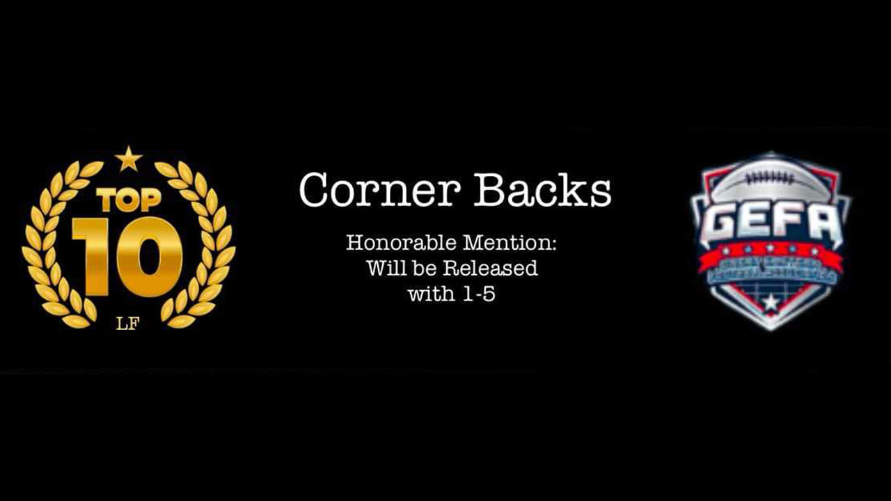 Introducing the Top-10 GEFA Corner Backs of 2024