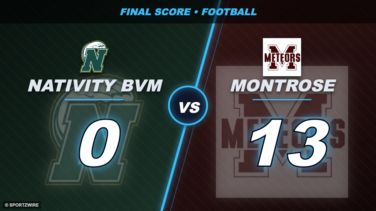 Montrose shut out Nativity BVM 13-0