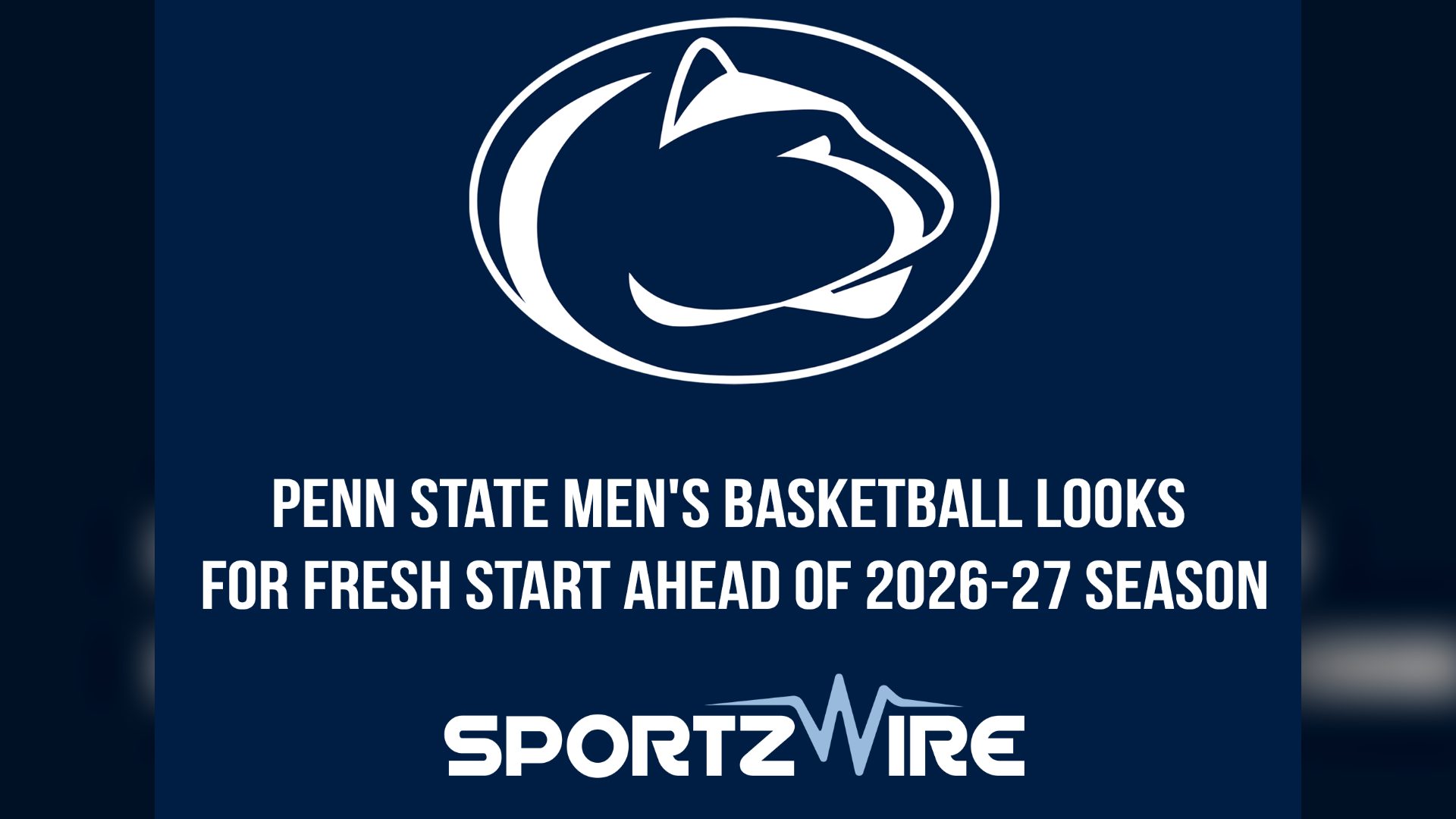 Penn State Men's Basketball Looks for Fresh Start Ahead of 2026-27 Season